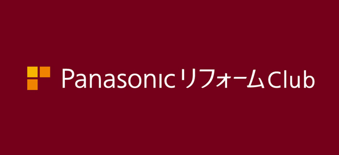 Panasonic リフォーム Club